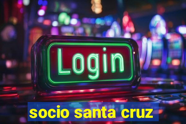 socio santa cruz